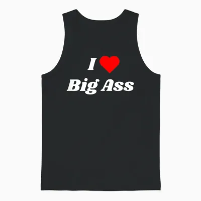 I Love Big Ass with a Red Heart Unisex Tank Top - Black