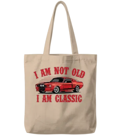 I Am Not Old I Am a Classic Tote Bags - Natural