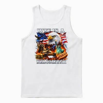 Wtf Is a Kilometer 4th of July Unisex Tank Top - White