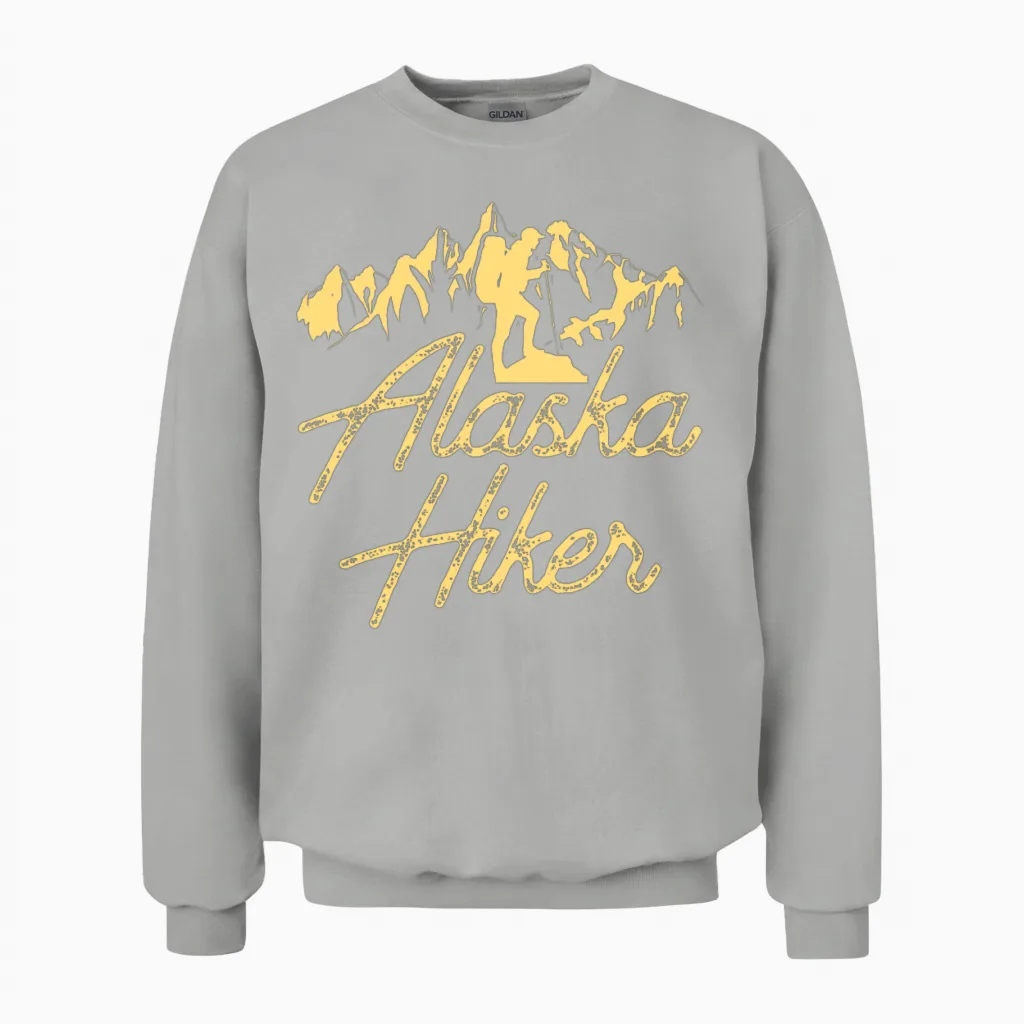 Alaska Hiker Hike Hiking Nature Unisex Sweatshirt in Ash
