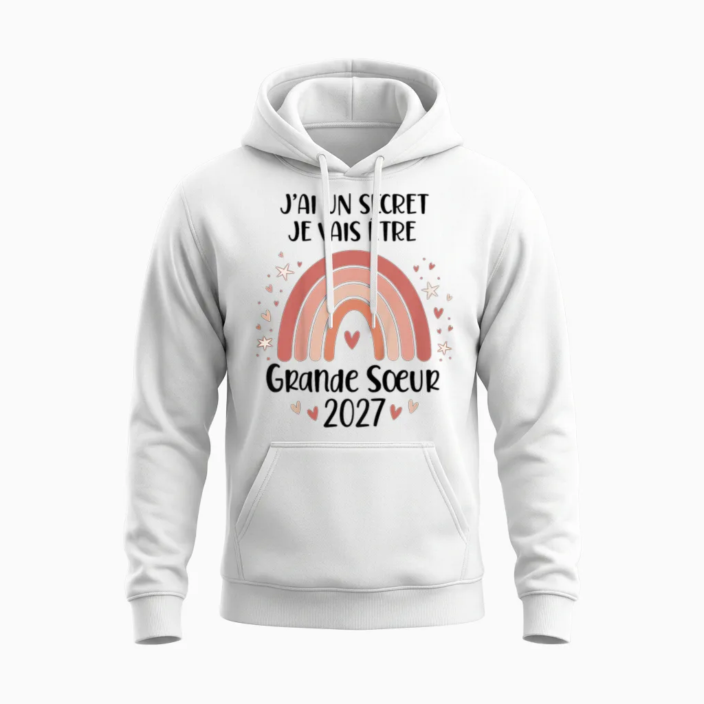 Enfant Future Grande Soeur 2027 Je Vais Etre Grande Soeur Unisex Hoodie in White