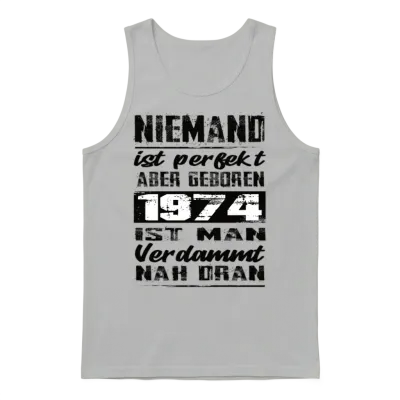 Nobody Is Perfect but Born 1974 Birthday Unisex Tank Top - Ash