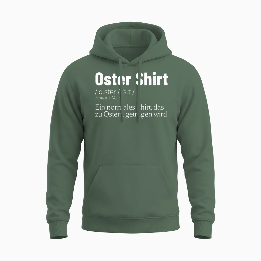 Funny Easter T-Shirt Easter Bunny Saying Easter T-Shirt, Black Unisex Hoodie in Military Green