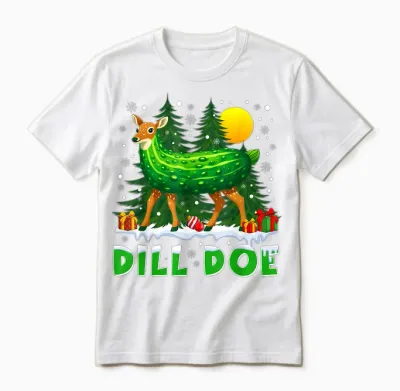Dill Doe Pickle Funny Inappropriate Christmas Adult Humor Unisex T-Shirt - White