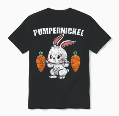 Pumpernickel Fitness Gym Kraftsport Hase Kaninchen Unisex T-Shirt - Black