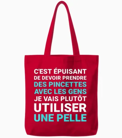 It's Exhausting I'll Rather Use a Shovel Humor Tote Bags - Red
