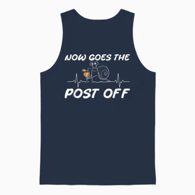 Now Goes the Post off Schnecke Herzschlag Lustig Spruch Unisex Tank Top - Navy