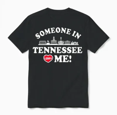 Someone in Tennessee Loves Me Unisex T-Shirt - Black