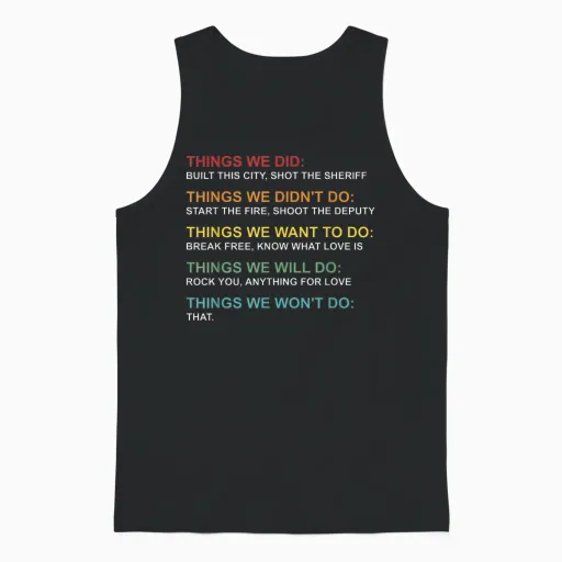 Retro Vintage Things We Did Didn't Want Will Won't Do Unisex Tank Top in Black