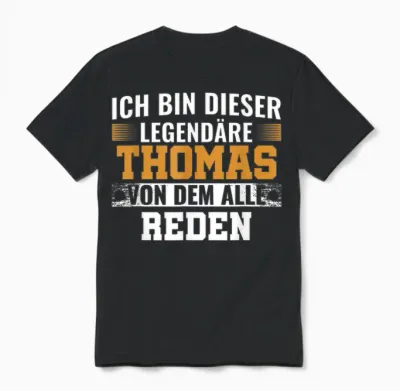 Name Ich Bin Dieser Legendäre Thomas Unisex T-Shirt - Black
