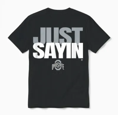 Julian Sayin - Just Sayin (red) - Ohio State Football Unisex T-Shirt - Black