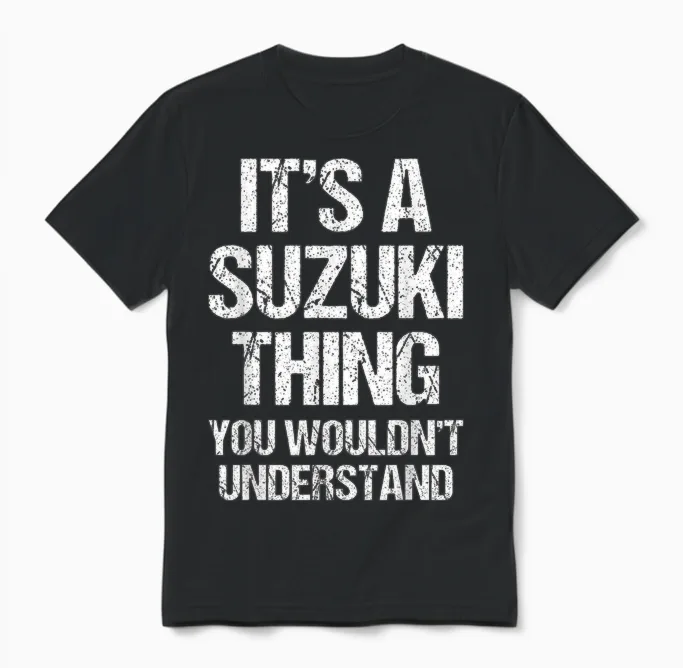 It's a Trick with Suzuki (you Wouldn't Understand) - Funny Suzuki T-Shirt, Black, S Unisex T-Shirt in Black