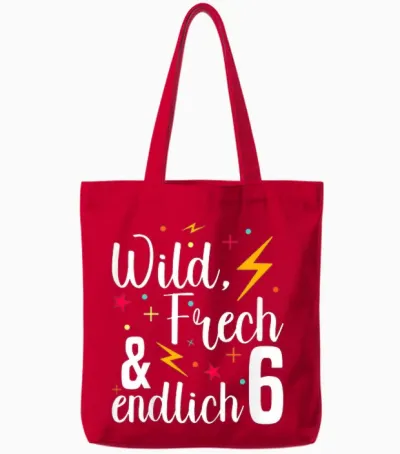 Wild Frech Endlich 6 - Junge Mädchen 6. Geburtstag Tote Bags - Red