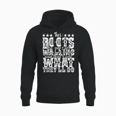 Lyriclyfe - These Boots Are Made for Walking Unisex Hoodie - Black
