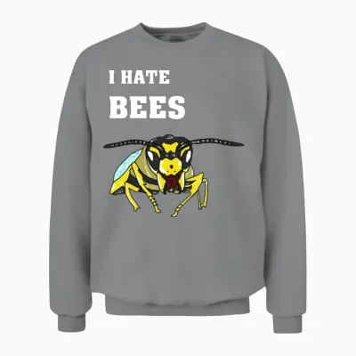 Funny Wasp Shirt I Hate Bees Unisex Sweatshirt - Sport Grey