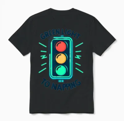 Traffic Signal: Green Light to Napping Unisex T-Shirt - Black