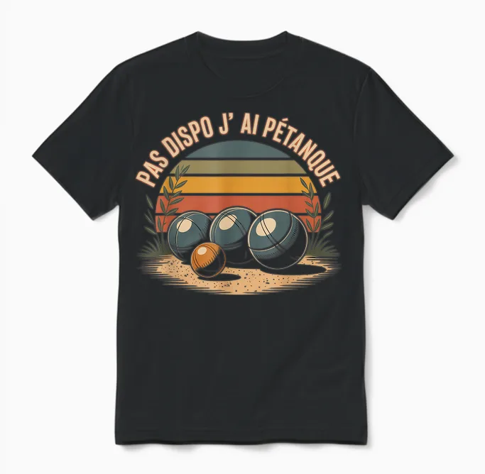 J’peux Pas J’ai Pétanque Humour Pétanque Boules Jeu Unisex T-Shirt in Black