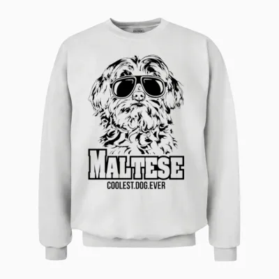 Maltese Dog Coolest Dog Ever Dog Mom Unisex Sweatshirt - White