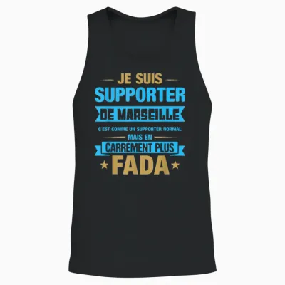 Supporter De Marseille Carrément Plus Fada Humour Football Unisex Tank Top - Black