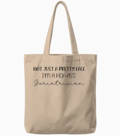 Funny Gift Idea for Geriatrician. Tote Bags - Natural