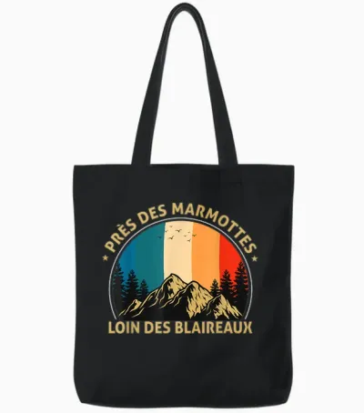 Close to the Marmots Away from the Badger Quote Forest Mountain Tote Bags - Black