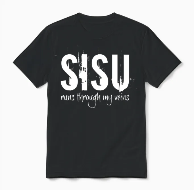 Sisu Runs Through My Veins Finland Finnish Novelty Unisex T-Shirt in Black