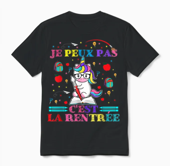 Back to School Humour School Je Peux Pas C'est La Rentrée Unisex T-Shirt in Black