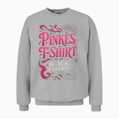 Pink T-Shirt Black Edition - Sarcasm Humour Unisex Sweatshirt - Ash