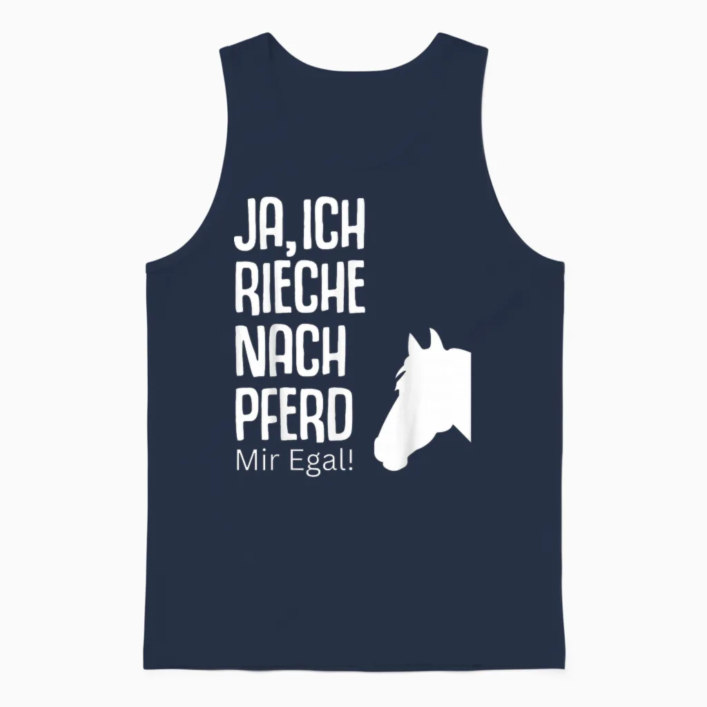 Ja Rieche Nach Pferd Egal Pferde Sprüche Reiterin Geschenk Unisex Tank Top in Navy