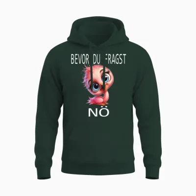 Bevor Du Fragst Nein Lustiges Design Mit Süßem Pinguin Unisex Hoodie - Forest