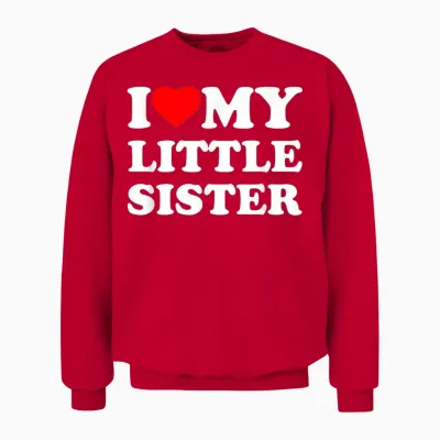 I Love My Little Sister Heart Funny Family Unisex Sweatshirt - Red