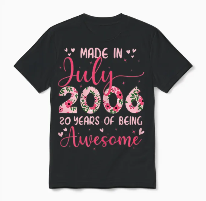 Juillet 2006 Cool Cadeau Anniversaire 20 Ans Pour Filles Unisex T-Shirt in Black