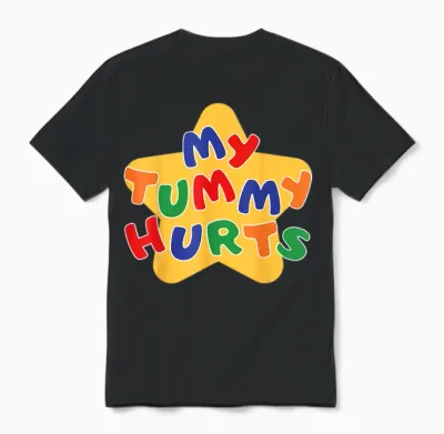 Funny Star My Tummy Hurts for Men Women Kids T-Shirt, Black Unisex T-Shirt - Black