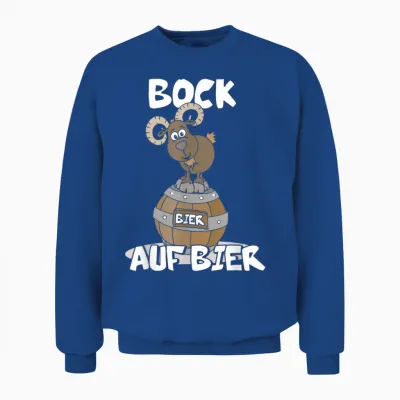 Bock Auf Bier Biertrinker Alkohol Bier Saufen T-Shirt, Black Unisex Sweatshirt - Royal