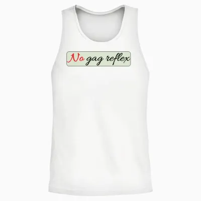 No Gag Reflex Unisex Tank Top - White