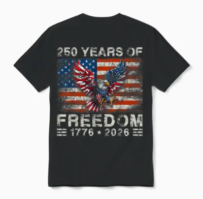 250th American Anniversary Independence 250 Years of Freedom Unisex T-Shirt - Black