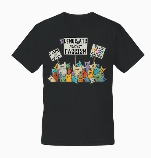 Democratic Cats Against Fascism and for Diversity T-Shirt, Black Unisex T-Shirt - Black