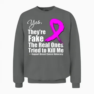 Yes They're Fake Breast Cancer Unisex Sweatshirt - Graphite Heather