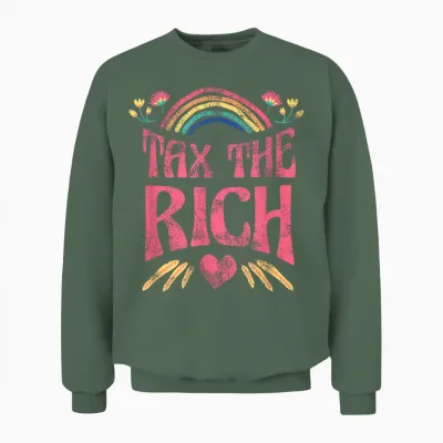 Tax the Rich! Fan Item Left Merch Heidi Reichinnek Unisex Sweatshirt - Military Green