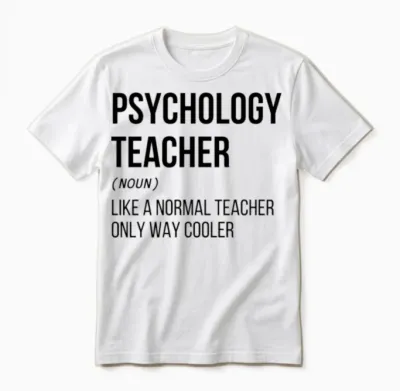 Funny Psychology Teacher Unisex T-Shirt - White