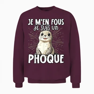 Je M'en Fous Je Suis Un Seal Cute T-Shirt, Black, S Unisex Sweatshirt - Maroon