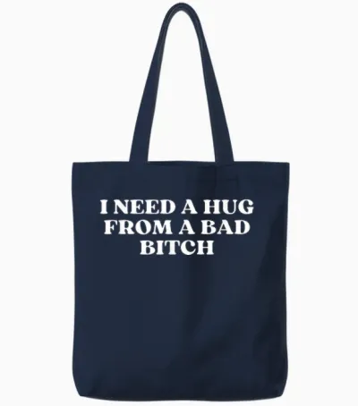 I Need a Hug from a Bad Y2k Aesthetic T-Shirt, Black Tote Bags - Navy