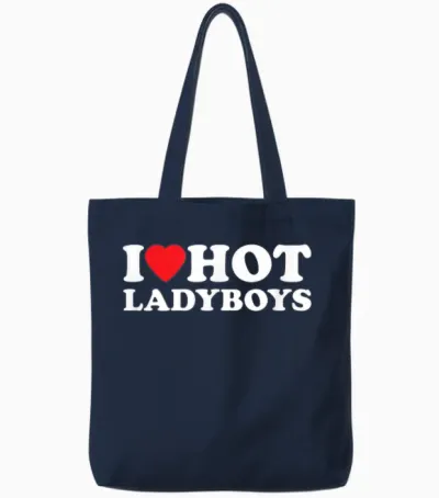 I Love Hot Ladyboys Funny Thailand Outfit T-Shirt, Black Tote Bags - Navy