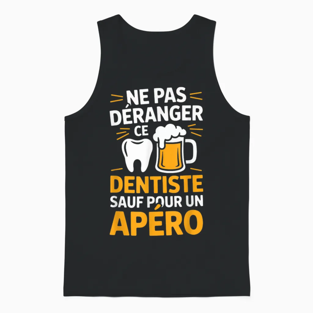 Dentist Aperitif Man Humour Gift Idea Funny Beer Unisex Tank Top in Black