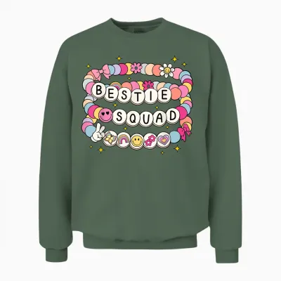 Bestie Squad Bracelets Best Friends Matching Girls Unisex Sweatshirt - Military Green