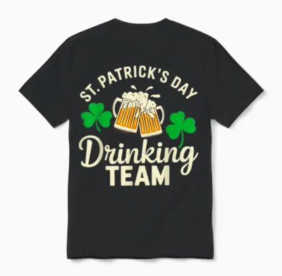 St. Patricks Day Drinking Team Irish Party Outfit Unisex T-Shirt - Black