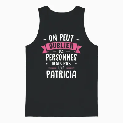 Woman Humor Girlfriend Gift Personalized Bff First Name Patricia Unisex Tank Top - Black