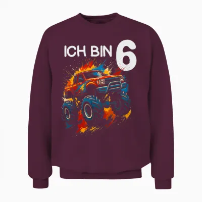 Kids I Am 6 Years Boy Girl 6th Birthday Monster Truck Unisex Sweatshirt - Maroon