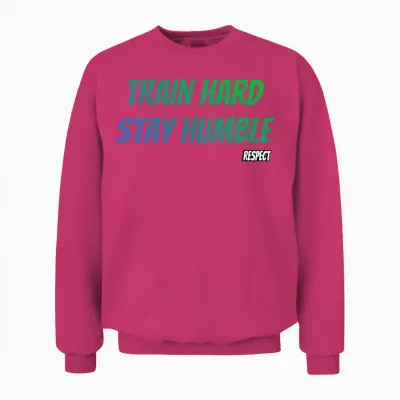 Train Hard Stay Humble Respect Unisex Sweatshirt - Heliconia