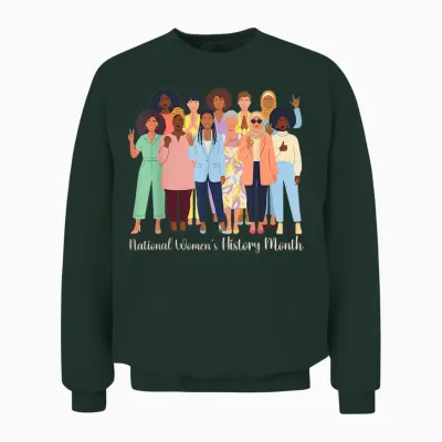 National Women's History Month 2026 Unisex Sweatshirt - Forest